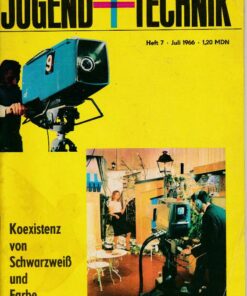 Jugend und Technik 1966 Heft 7 – Farbfernsehen – PAL – SECAM – TU144 – Trabant Test