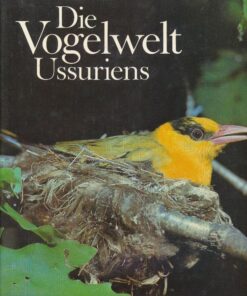 Die Vogelwelt Ussuriens