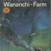 Die Nacht auf der Wananchi-Farm