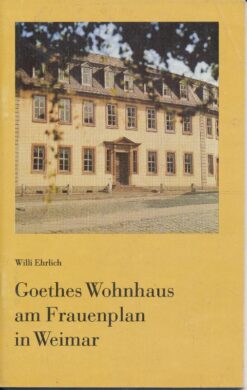Goethes Wohnhaus am Frauenplan in Weimar – Broschüre DDR