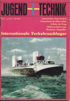 Jugend und Technik 1967 Heft 6