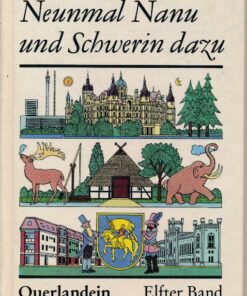Neunmal Nanu und Schwerin dazu