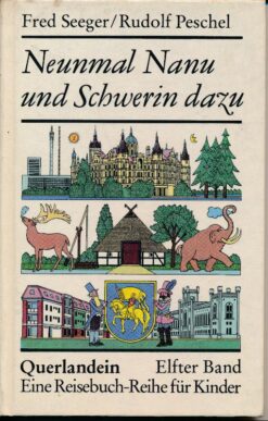 Neunmal Nanu und Schwerin dazu