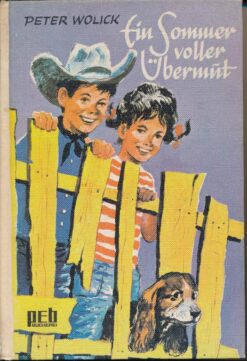 Ein Sommer voller Übermut