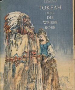 Tokeah oder die weiße Rose
