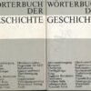 Wörterbuch der Geschichte Band 1+2