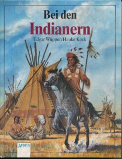 Bei den Indianern