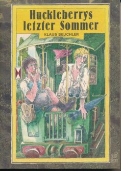 Huckleberrys letzter Sommer