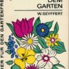 Schnittblumen aus dem Garten