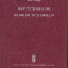 Bautechnische Bemessungstafeln