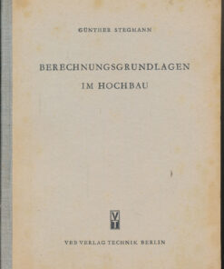 Berechnungsgrundlagen im Hochbau