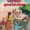Das große Buch der schönsten Vorlesegeschichten