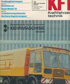 KFT Kraftfahrzeugtechnik 1983 Heft 2 DDR Zeitschrift Kehrmaschine KM 2301
