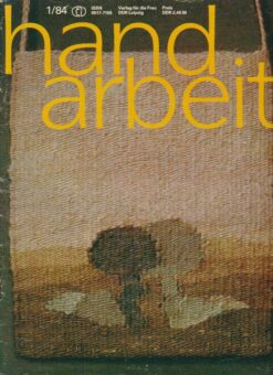 Handarbeit 1984 Heft Nr 1 Zeitschrift DDR