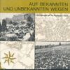 Auf bekannten und unbekannten Wegen – Karl-Marx-Stadt