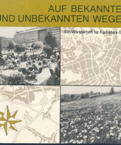 Auf bekannten und unbekannten Wegen – Karl-Marx-Stadt