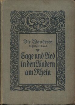 Sage und Lied in den Ländern am Rhein