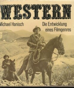 Western – die Entwicklung eines Filmgenres