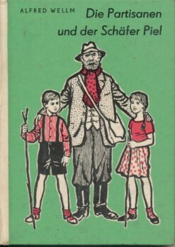 Die Partisanen und der Schäfer Piel