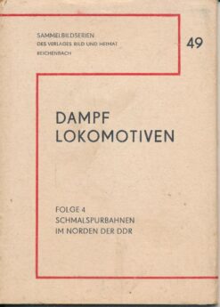 Dampflokomotiven Bildserie Folge 4 Lokomotiven der Harzbahnen
