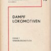Dampflokomotiven Bildserie Folge 7 Tenderlokomotiven