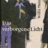 Das verborgene Licht