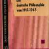 Die deutsche Philosophie von 1917 – 1945