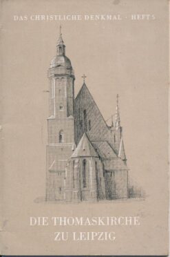 Die Thomaskirche zu Leipzig