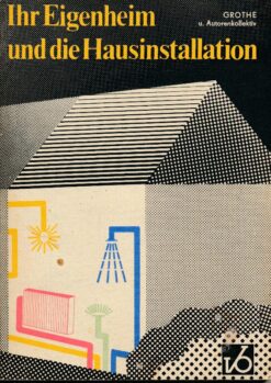 Ihr Eigenheim und die Hausinstallation