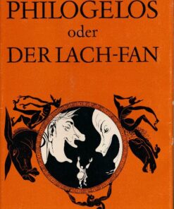 Philogelos oder der Lach-Fan