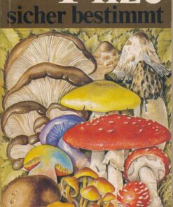 Pilze sicher bestimmt