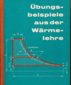 Übungsbeispiele aus der Wärmelehre
