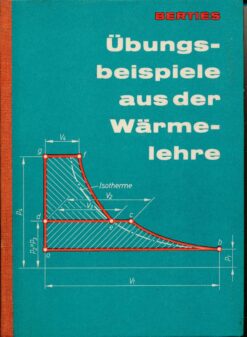 Übungsbeispiele aus der Wärmelehre