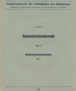 Baumaschinenkunde Aufbereitungsmaschinen Teil 1