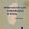 Die Stahlverbundbauweise zur Stahleinsparung im Hochbau