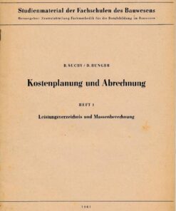 Kostenplanung und Abrechnung im Bauwesen – Leistungsverzeichnis und Massenberechnung
