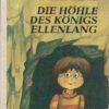 Die Höhle des Königs Ellenlang