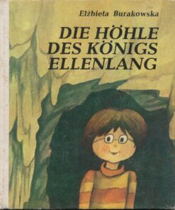 Die Höhle des Königs Ellenlang