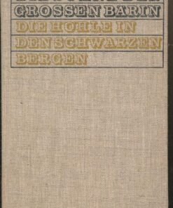 Die Höhle in den schwarzen Bergen
