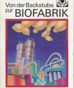 Von der Backstube zur Biofabrik