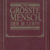Der größte Mensch der je lebte