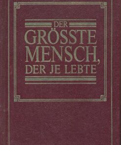 Der größte Mensch der je lebte