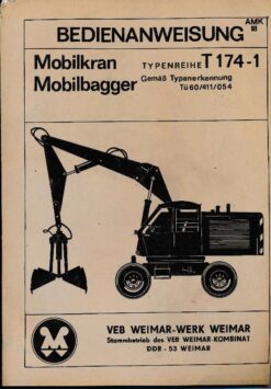 Bedienanweisung T-174-1 A Bagger DDR