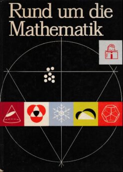 Rund um die Mathematik