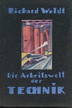 Die Arbeitswelt der Technik