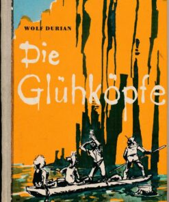 Die Glühköpfe