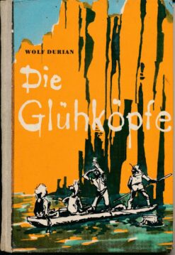 Die Glühköpfe