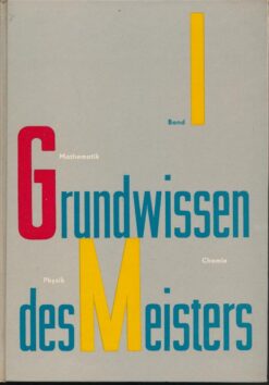 Grundwissen des Meisters Band I