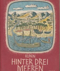 Hinter drei Meeren