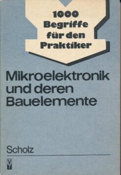 Mikroelektronik und deren Bauelemente